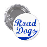 Road Dogs Pins