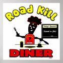 Road Kill Diner Poster posters