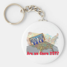 Road Trip 2012 - Are We There Yet? Keychain