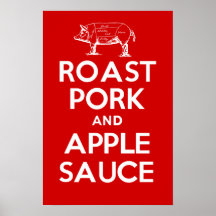 ROAST PORK and APPLE SAUCE Poster
