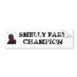 ROBERT_DES_white, SMELLY FART CHAMPION bumper stickers