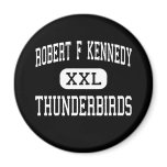Robert F Kennedy - Thunderbirds - High - Delano magnets