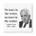 Robert Frost Quote 5b magnets