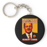 Robert Gibbs Minister of Propaganda keychains