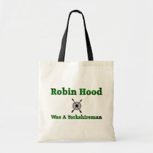 Robin Hood Was A Yorkshireman Bag