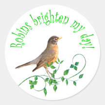Robins Brighten My Day Round Sticker