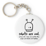 robots are cool1 keychains