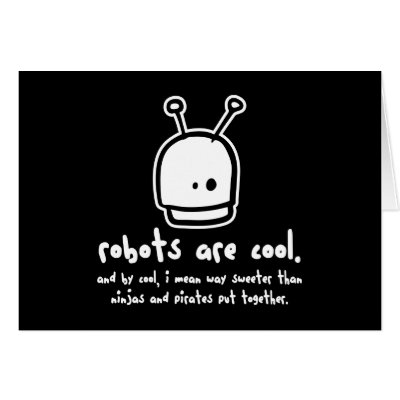 robots are cool2 greeting cards by strk3