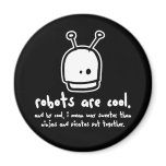 robots are cool2 magnets
