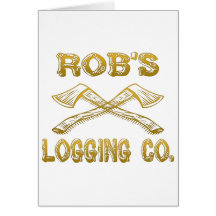 Rob's Logging Company Greeting Cards