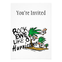 Rock Ewe Like A Hurricane Invites