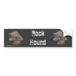 Rock Hound Collectors Funny Bumper Sticker