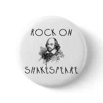 Rock On Shakespeare Button