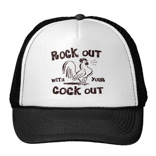 rock out with your cock out hat