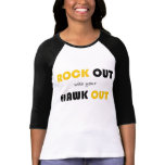 Rock Out With Your Hawk Out t-shirts