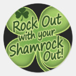 Rock Out With Your Shamrock Out! Sticker