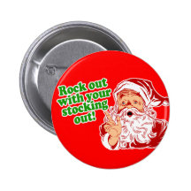 Rock out with your sock out pinback buttons