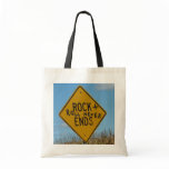 Rock + Roll Never Ends, Fun Street Sign Graffiti bags