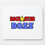 Rock Star Boss Mouse Pad