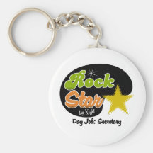 Rock Star By Night - Day Job Secretary Keychains