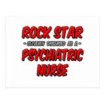 Rock Star...Psychiatric Nurse Post Card