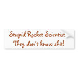 Rocket Scientists bumper stickers