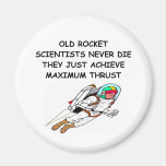 ROCKET scientists never die Fridge Magnets