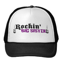 Rockin Big Sister Trucker Hat