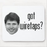 Rod Blagojevich Got Wiretaps mousepads