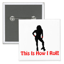Roller Derby Roll Pinback Buttons