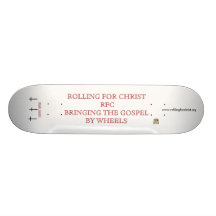 Rolling for Christ Custom Skateboard