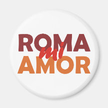 Roma mi amor Rom meine Liebe rome my love Magnete