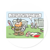 Roman doesn't care if barbarians are legal or not. stickers