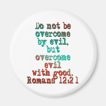 Romans 12:21 refrigerator magnets