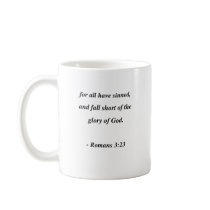 ROMANS  3:23 COFFEE MUG