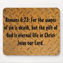 Romans 6:23: Rusty Metal Mouse Pad