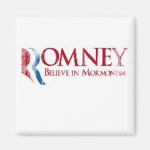Romney - Believe in Mormonism.png Magnets