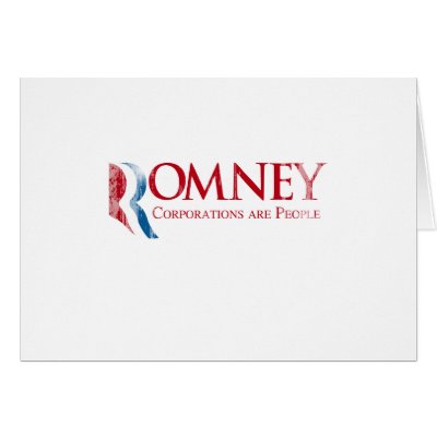 Romney - Corporations are People.png Greeting Cards