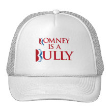 Romney is a Bully -.png Hats