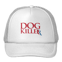 Romney is a Dog Killer.png Hat