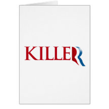 Romney is a Killer.png Cards
