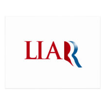 Romney is a Liar Postcard