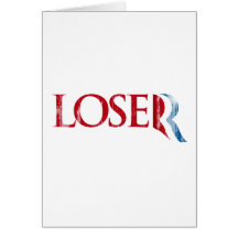 Romney is a Loser.png Cards