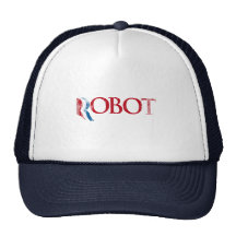 Romney is a Robot.png Trucker Hat