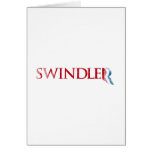 Romney is a Swindler.png Greeting Cards