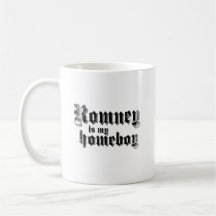 ROMNEY IS MY HOMEBOY.png Coffee Mug