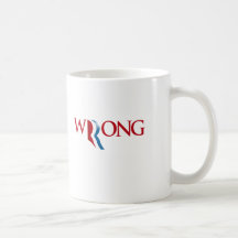 Romney is Wrong Coffee Mugs