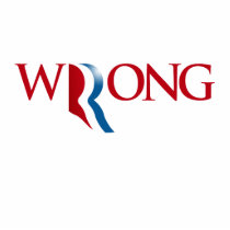 Romney is Wrong Cut Outs