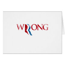 Romney is Wrong.png Greeting Card