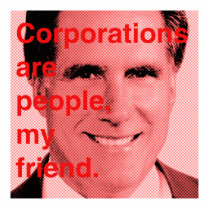 Romney Quote - Corporations are people, my friend Photo Cutout
